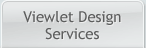 Viewlet Design Services